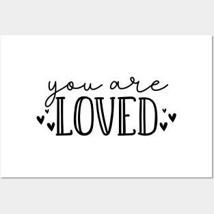 You Are Loved. Beautiful Typography Self Empowerment Quote. Posters and Art